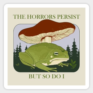 the horrors persist frog v1 Magnet